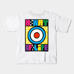 A Way of Life Kids T-Shirt